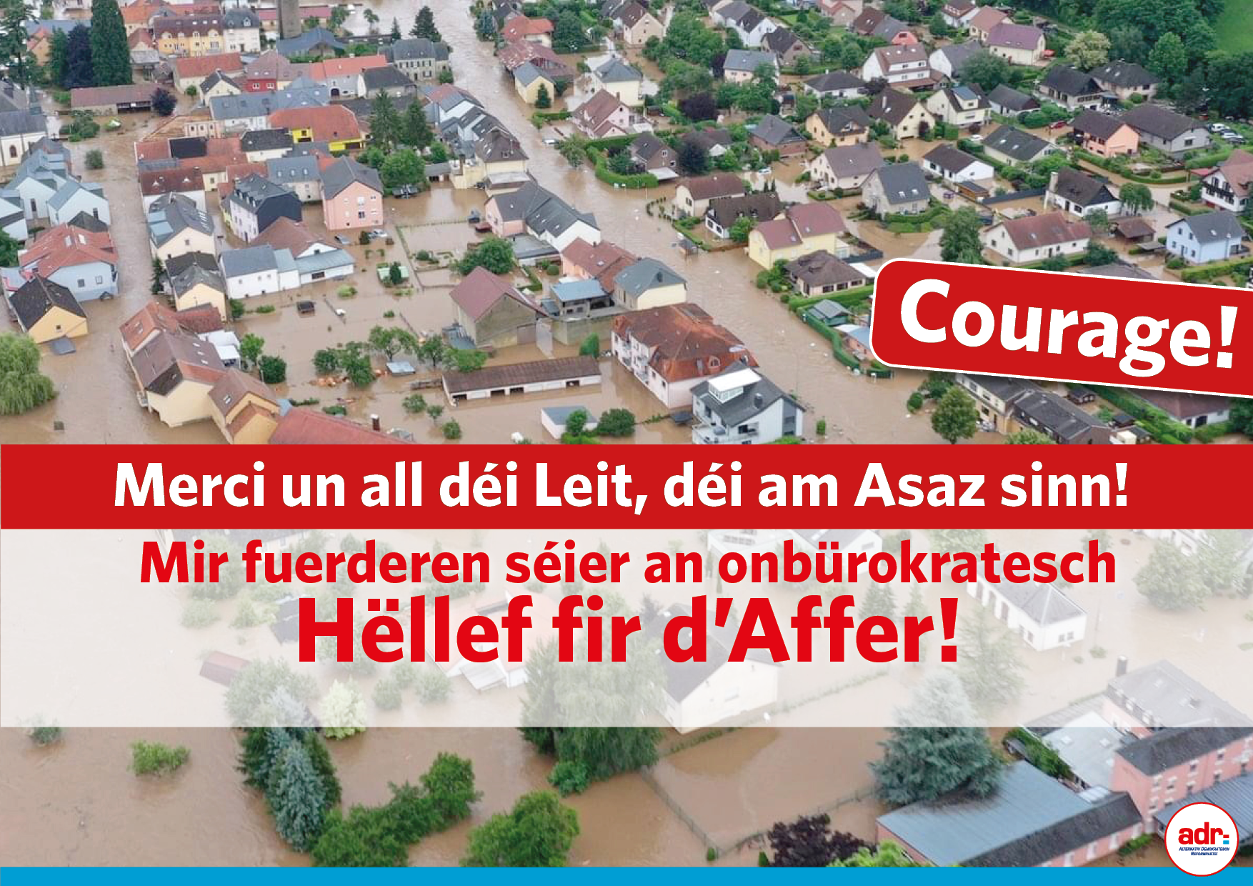 Héichwaasserkatastroph: ADR freet Bilan!